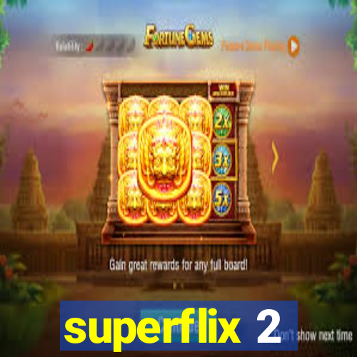 superflix 2